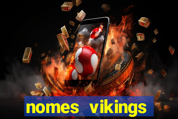nomes vikings masculinos e significados