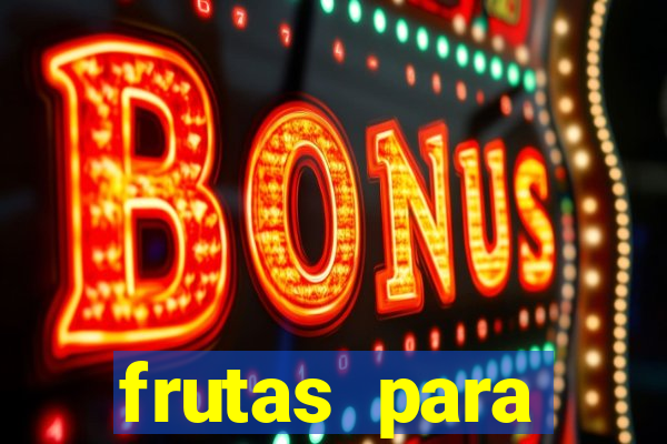 frutas para imprimir e recortar