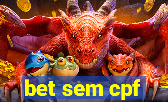 bet sem cpf