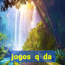 jogos q da dinheiro de verdade
