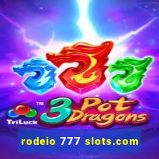 rodeio 777 slots.com