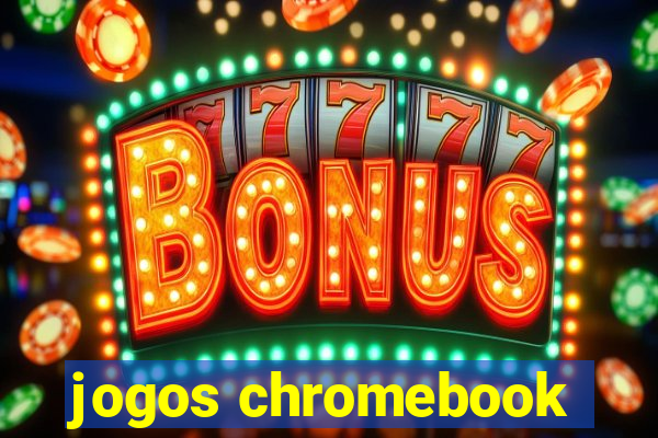 jogos chromebook