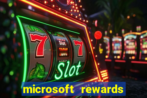 microsoft rewards ganhe recompensas