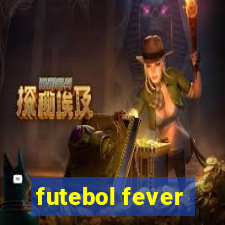 futebol fever
