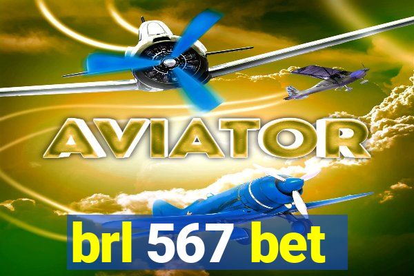 brl 567 bet