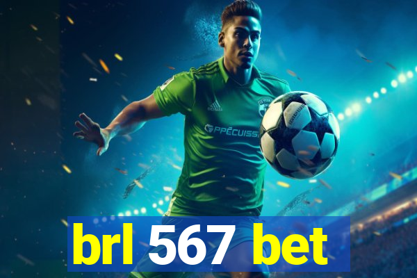 brl 567 bet
