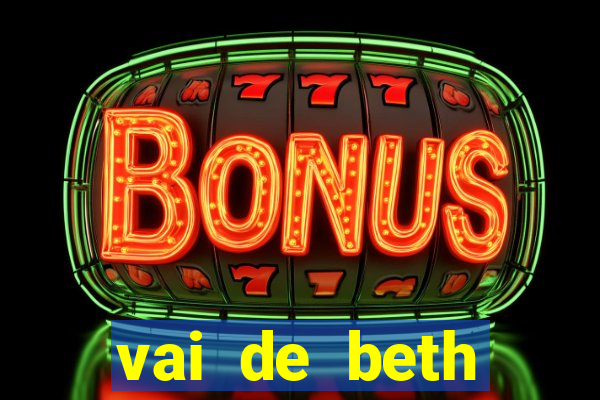 vai de beth gusttavo lima
