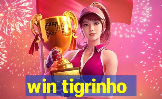 win tigrinho