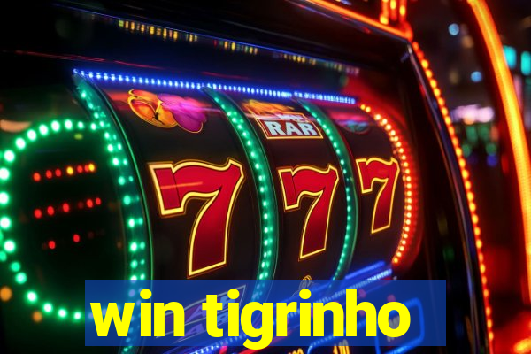 win tigrinho