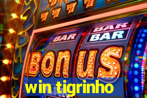 win tigrinho