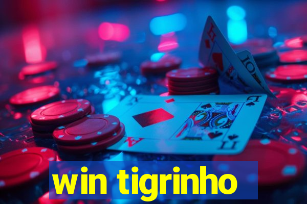 win tigrinho
