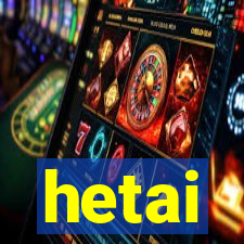 hetai