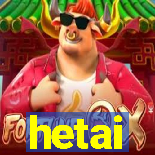 hetai