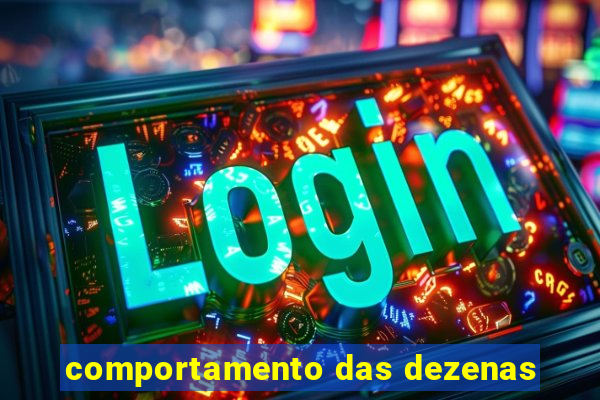 comportamento das dezenas