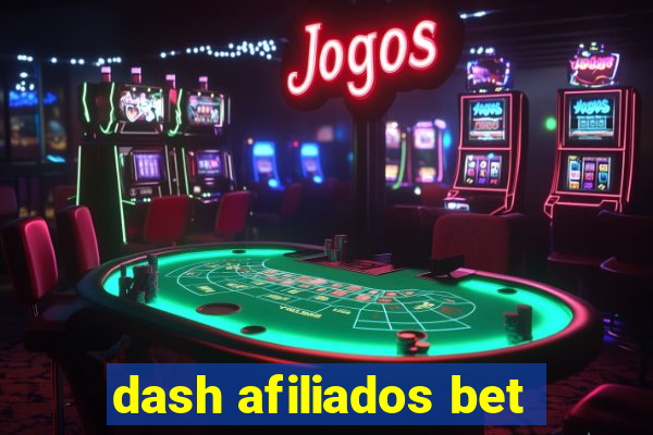 dash afiliados bet