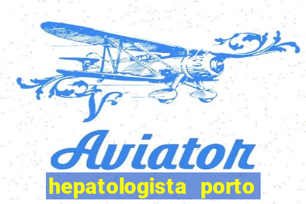 hepatologista porto alegre ipe