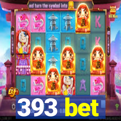 393 bet