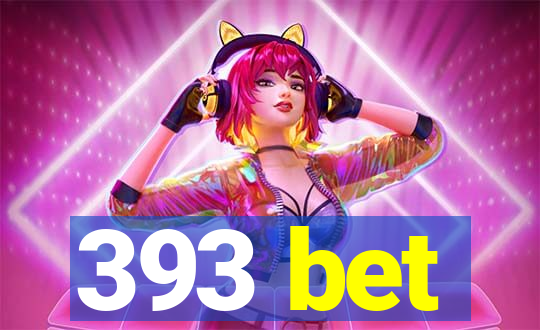 393 bet