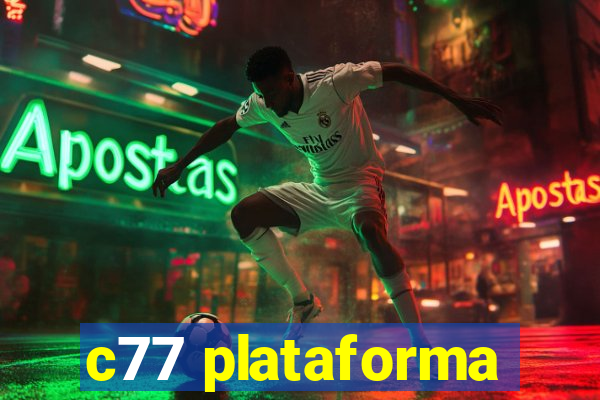 c77 plataforma