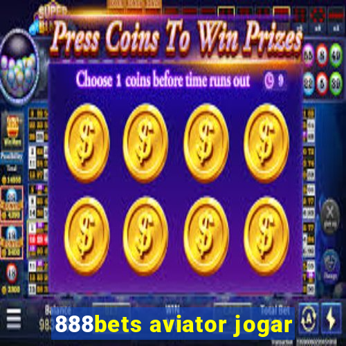 888bets aviator jogar