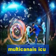 multicanais icu
