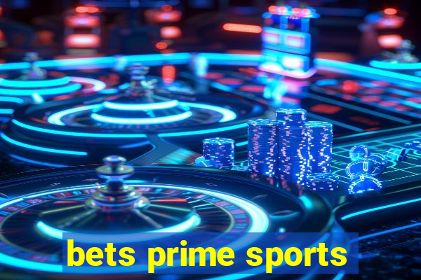 bets prime sports