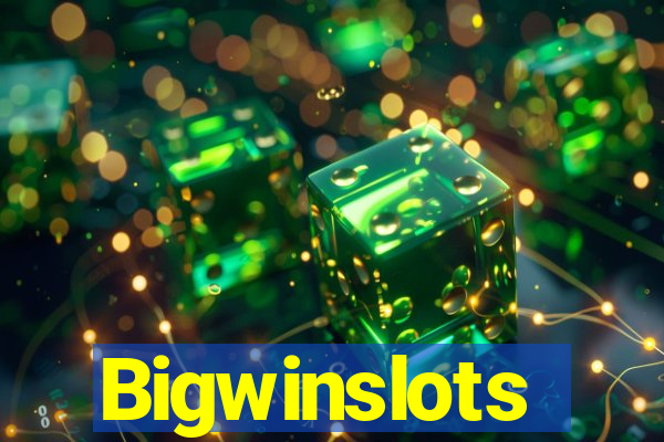 Bigwinslots