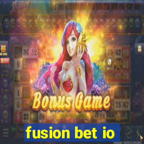 fusion bet io