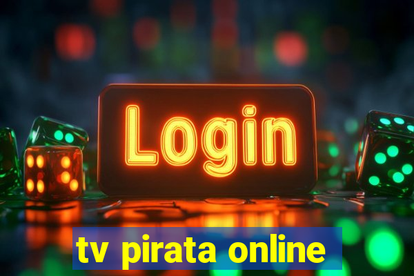 tv pirata online