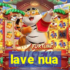 lave nua