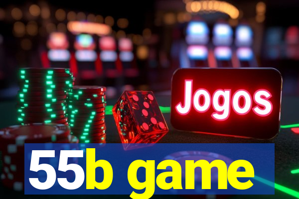 55b game