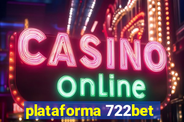 plataforma 722bet