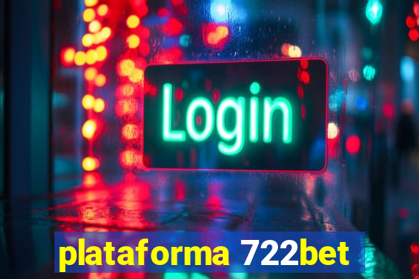 plataforma 722bet