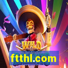 ftthl.com