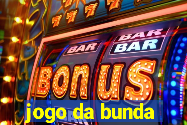 jogo da bunda