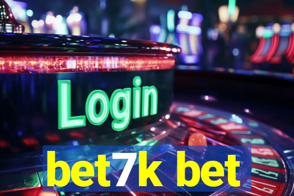 bet7k bet