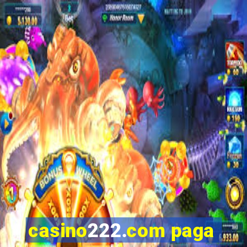 casino222.com paga