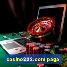 casino222.com paga