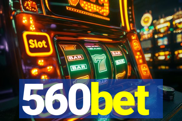 560bet
