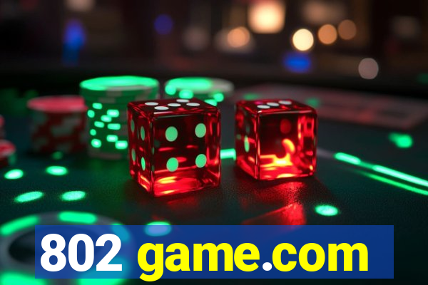 802 game.com