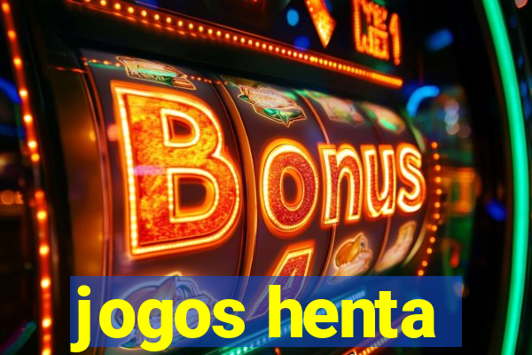 jogos henta