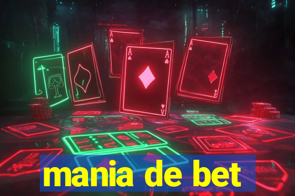 mania de bet
