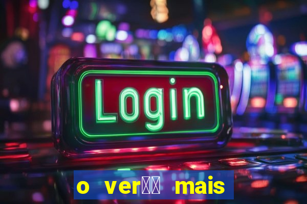 o ver鑼玱 mais quente filme completo dublado