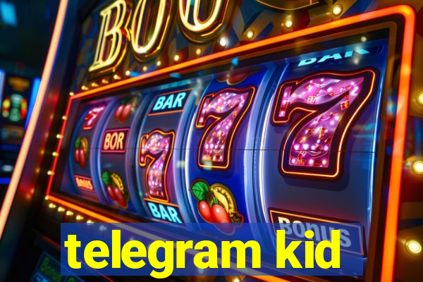 telegram kid