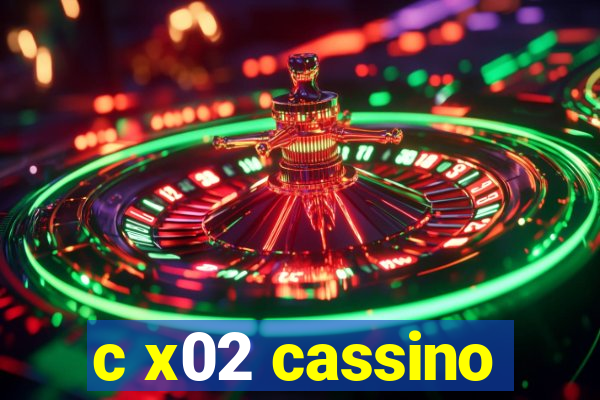 c x02 cassino