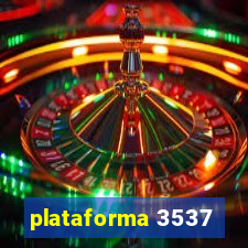 plataforma 3537