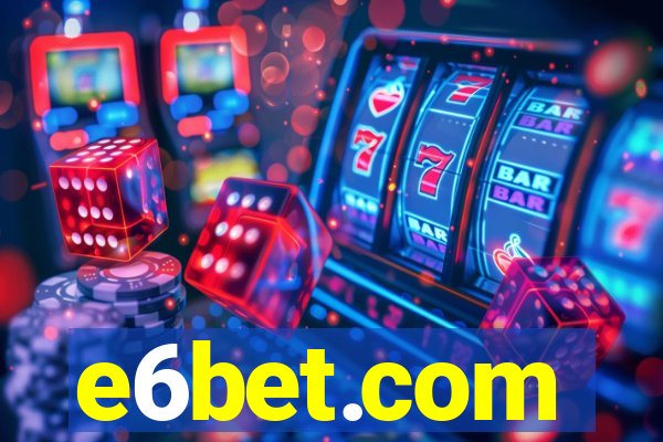 e6bet.com