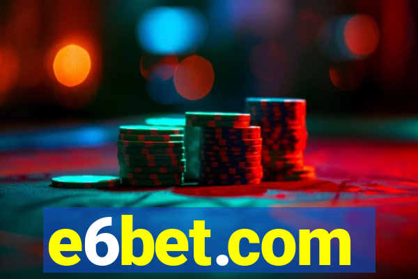 e6bet.com
