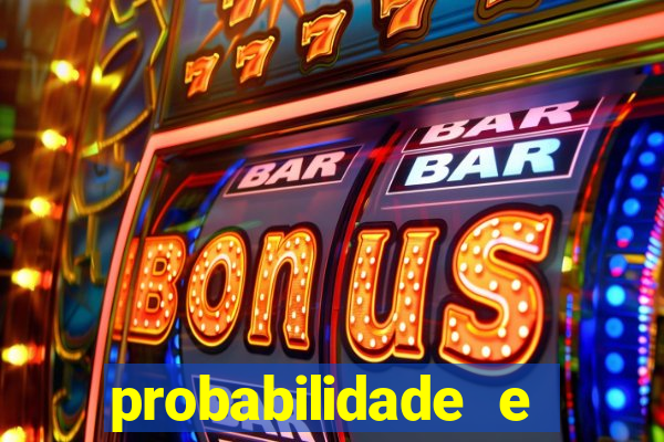 probabilidade e estatistica jogos de futebol