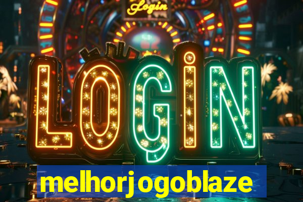 melhorjogoblaze